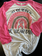 Load image into Gallery viewer, Custom Raglan Tee (Medium)-In October We Wear Pink
